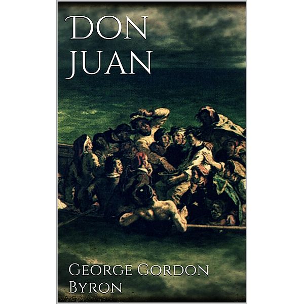 Don Juan, George Gordon Byron