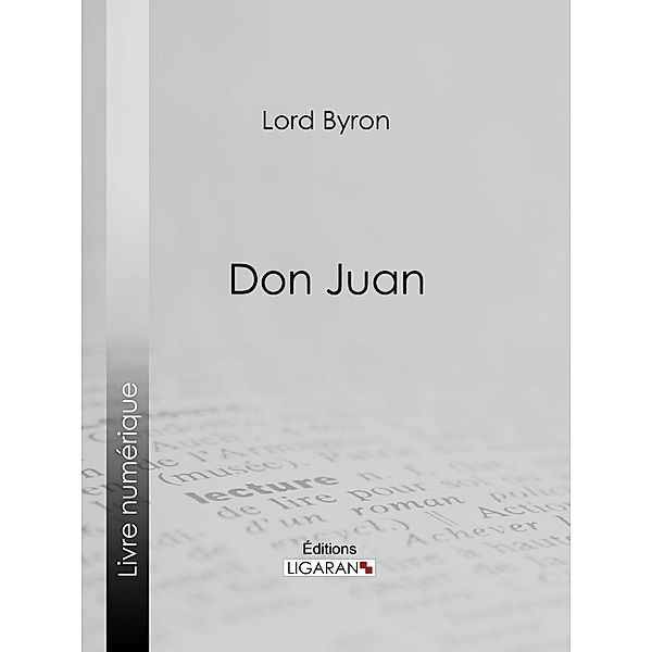 Don Juan, Ligaran, Lord Byron