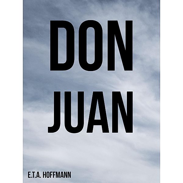 Don Juan, E. T. A. Hoffmann