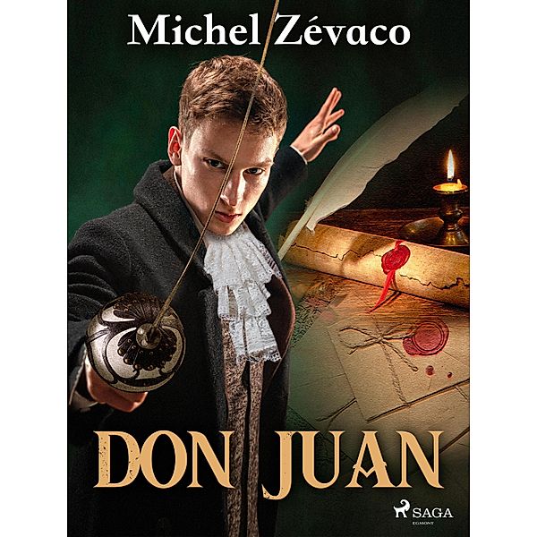 Don Juan / Clother de Ponthus Bd.1, Michel Zévaco