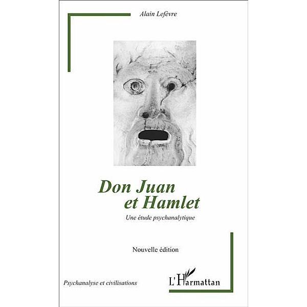 Don Juan et Hamlet (Nouvelle edition)