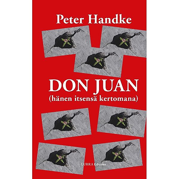 Don Juan (hänen itsensä kertomana), Peter Handke