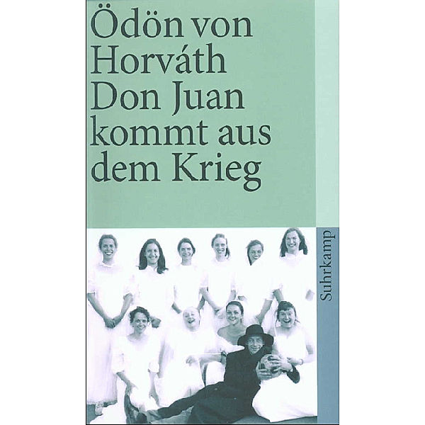 Don Juan kommt aus dem Krieg, Ödön von Horváth