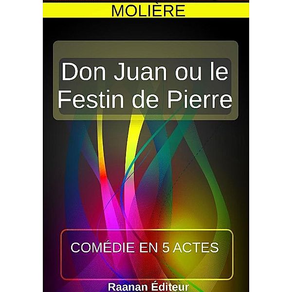 Don Juan ou le Festin de Pierre, Molière