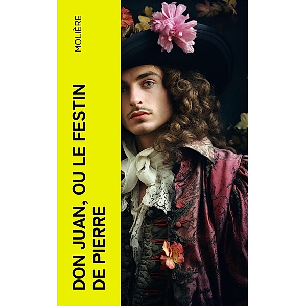 Don Juan, ou le Festin de pierre, Molière
