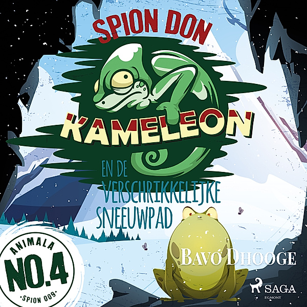 Don Kameleon - 4 - Spion Don Kameleon en de verschrikkelijke sneeuwpad, Bavo Dhooge