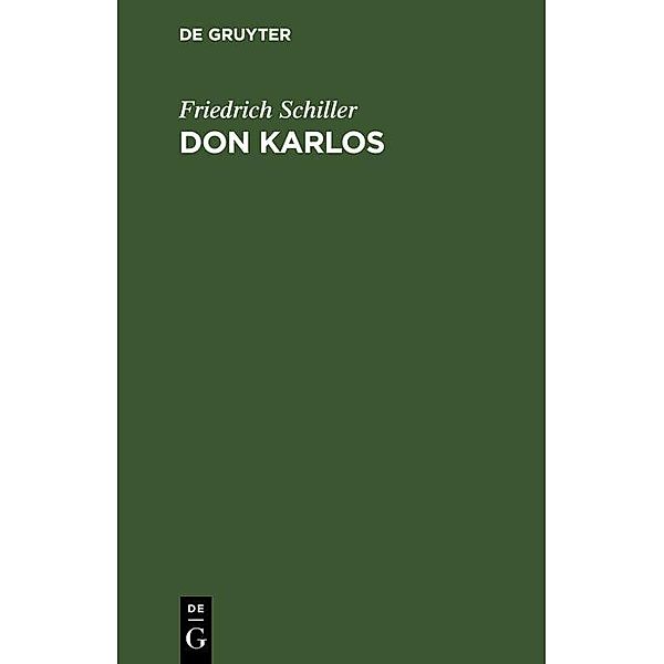 Don Karlos, Friedrich Schiller