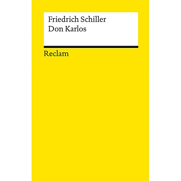 Don Karlos, Infant von Spanien, Friedrich Schiller