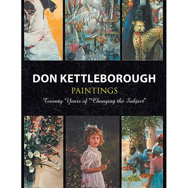 Don Kettleborough PAINTINGS, Don Kettleborough