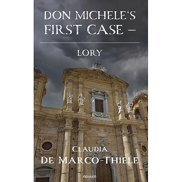 Don Michele's first case - Lory, Claudia De Marco-Thiele