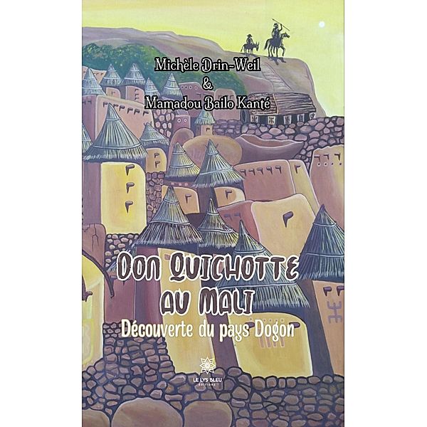 Don Quichotte au Mali, Mamadou Bailo Kanté