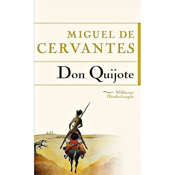 Don Quijote, Miguel de Cervantes Saavedra