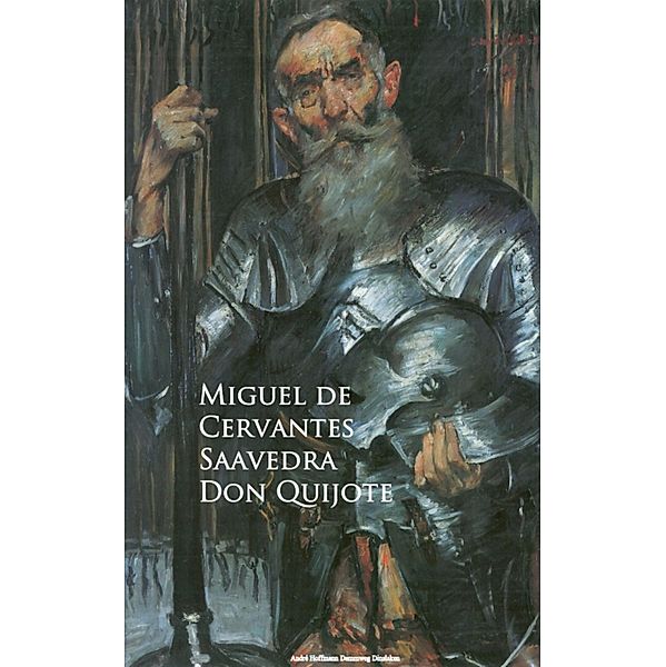 Don Quijote, Miguel de Cervantes Saavedra