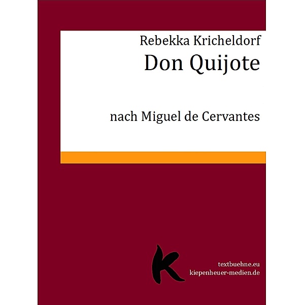 Don Quijote, Rebekka Kricheldorf