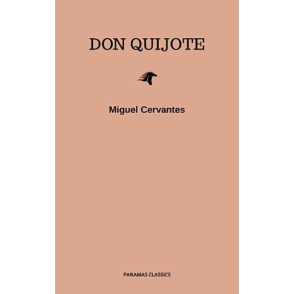 Don Quijote, Miguel Cervantes