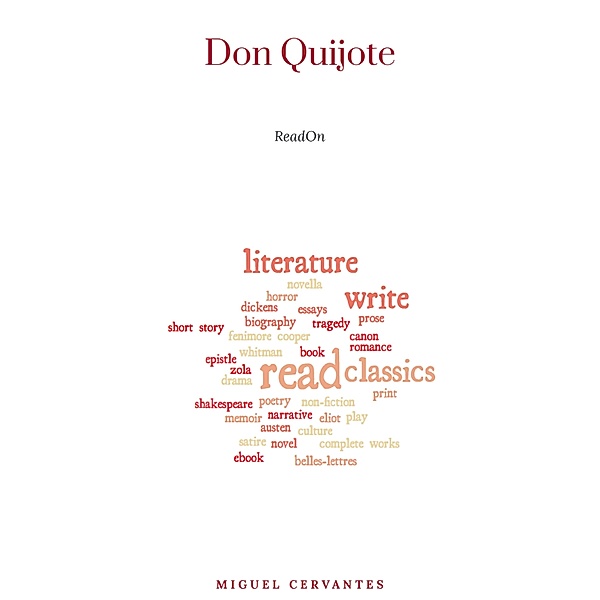Don Quijote, Miguel Cervantes
