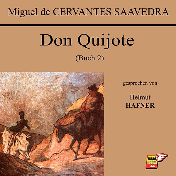 Don Quijote (Buch 2), Miguel Cervantes De Saavedra