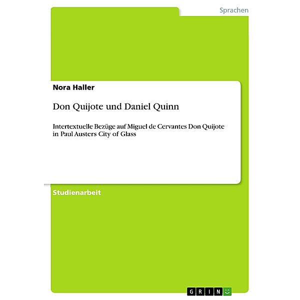 Don Quijote und Daniel Quinn, Nora Haller