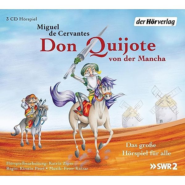 Don Quijote von der Mancha, 3 Audio-CDs, Miguel de Cervantes Saavedra