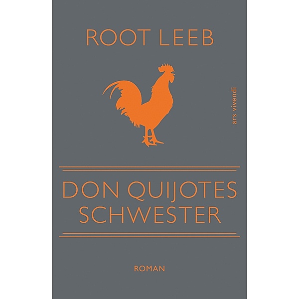 Don Quijotes Schwester (eBook), Root Leeb