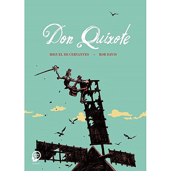 Don Quixote, Rob Davis