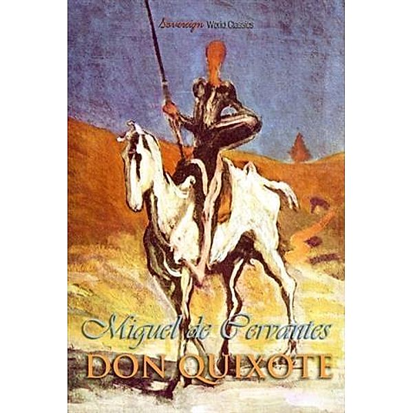 Don Quixote, Miguel De Cervantes