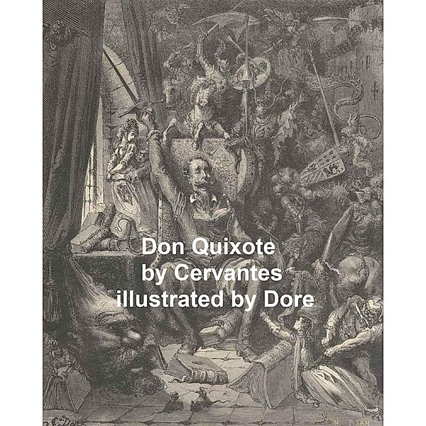 Don Quixote, Miguel de Cervantes