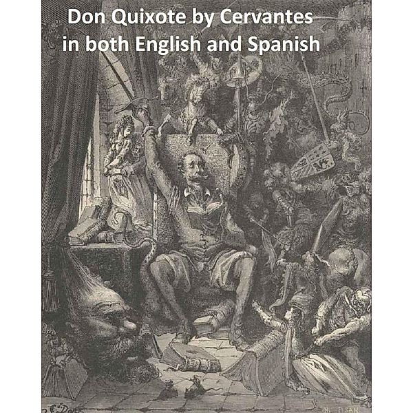 Don Quixote, Miguel Cervantes