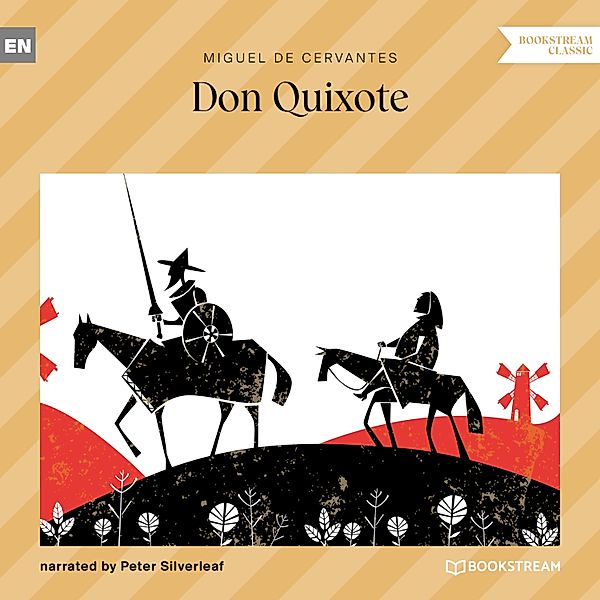 Don Quixote, Miguel de Cervantes