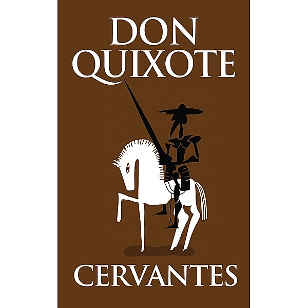 Don Quixote, Cervantes