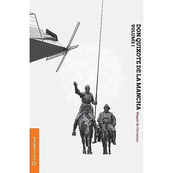 Don Quixote de la Mancha / Well Read Edition, Miguel De Cervantes