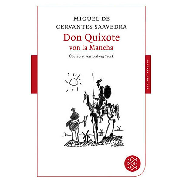 Don Quixote von la Mancha, Miguel de Cervantes Saavedra