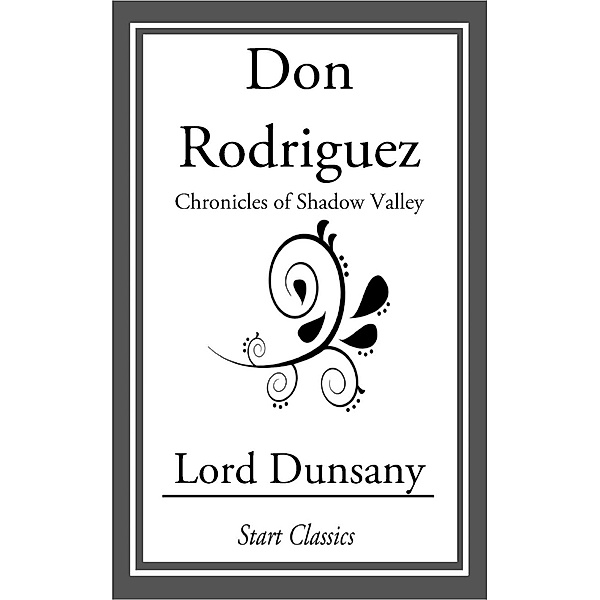 Don Rodriguez, Lord Dunsany