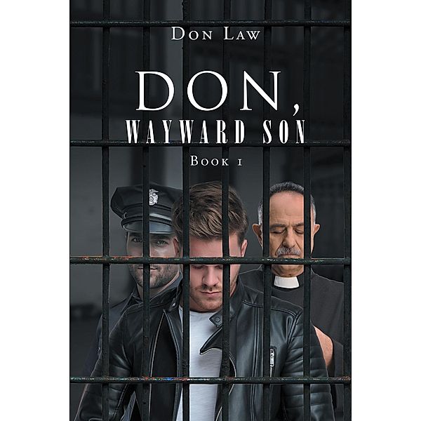 Don, Wayward Son, Don Law