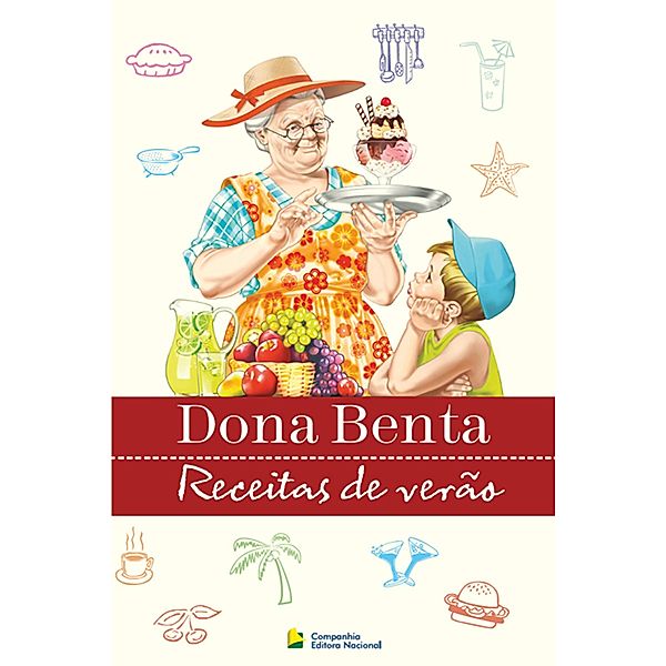 Dona Benta: Receitas de Verão