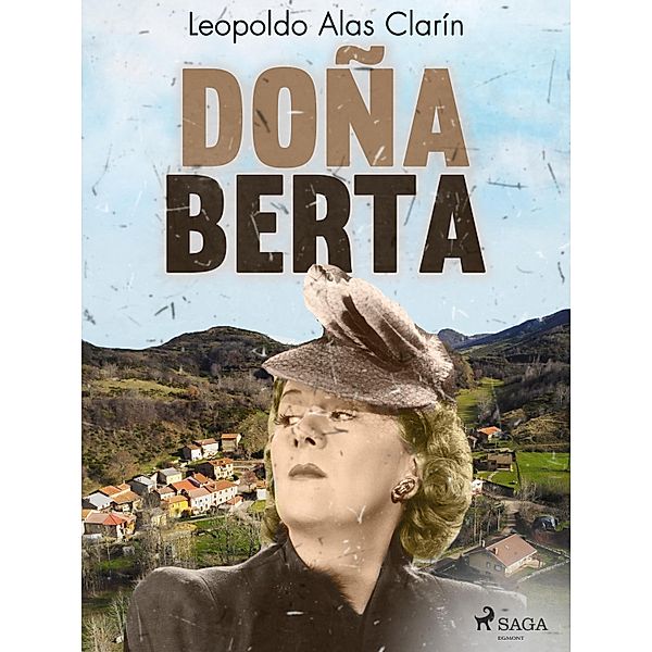 Doña Berta, Leopoldo Alas Clarín