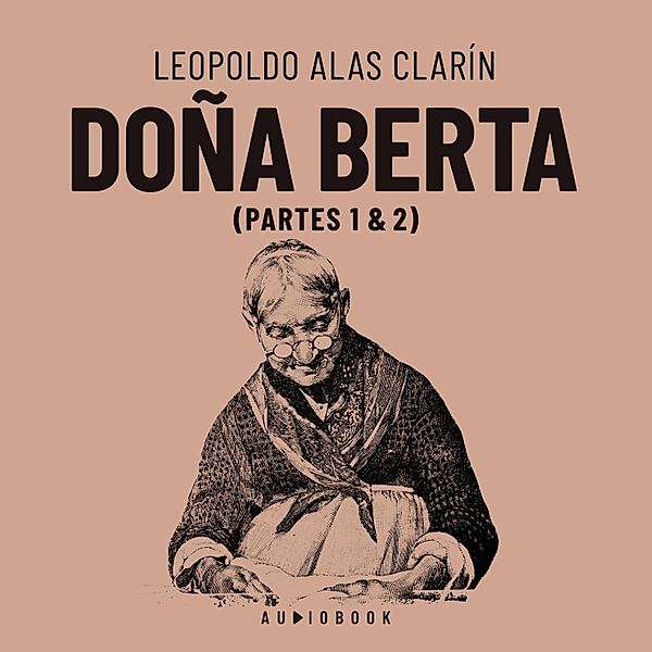 Doña Berta, Leopoldo Alas Clarín