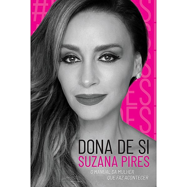 Dona de Si, Suzana Pires