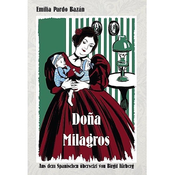 Doña Milagros, Emilia Pardo Bazán