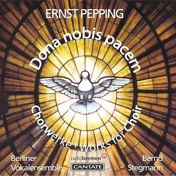 Dona Nobis Pacem-Messe Und Mot, Bernd Stegmann