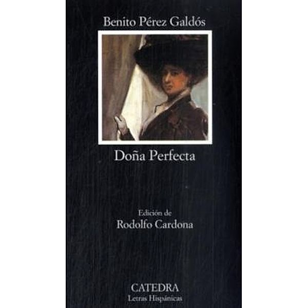 Dona Perfecta, spanische Ausgabe, Benito Pérez Galdós