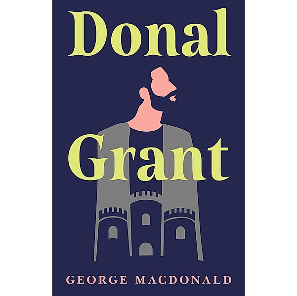 Donal Grant, George Macdonald