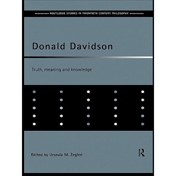 Donald Davidson / Routledge Studies in Twentieth-Century Philosophy