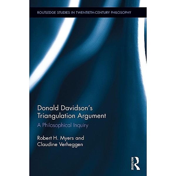 Donald Davidson's Triangulation Argument, Robert H. Myers, Claudine Verheggen