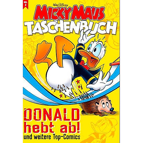 Donald hebt ab! / Micky Maus Taschenbuch Bd.2, Walt Disney