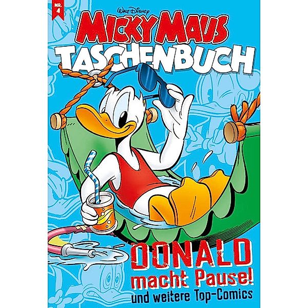 Donald macht Pause / Micky Maus Taschenbuch Bd.4, Walt Disney