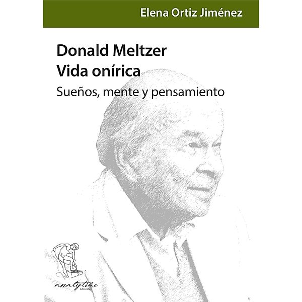 Donald Meltzer, vida onírica, Elena Ortiz Jiménez