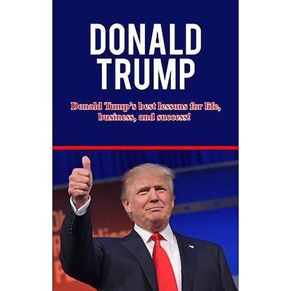 Donald Trump / Ingram Publishing, Andrew Knight, Tbd
