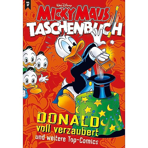 Donald voll verzaubert und weitere Top-Comics / Micky Maus Taschenbuch Bd.17, Walt Disney