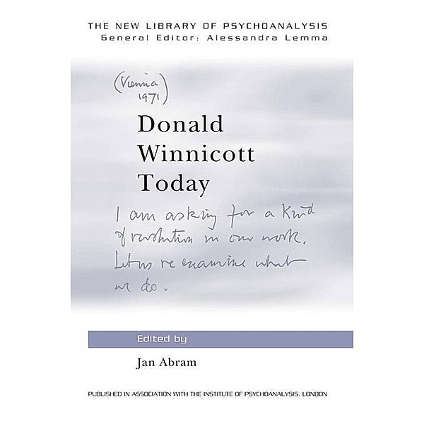 Donald Winnicott Today / The New Library of Psychoanalysis